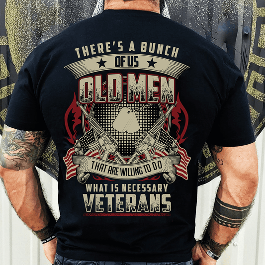 There's A Bunch Of Us Veterans T-Shirt