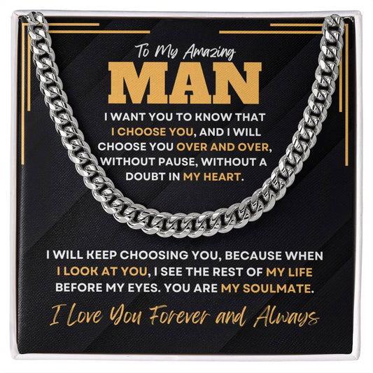 To My Man "I Choose You" Cuban Link Chain