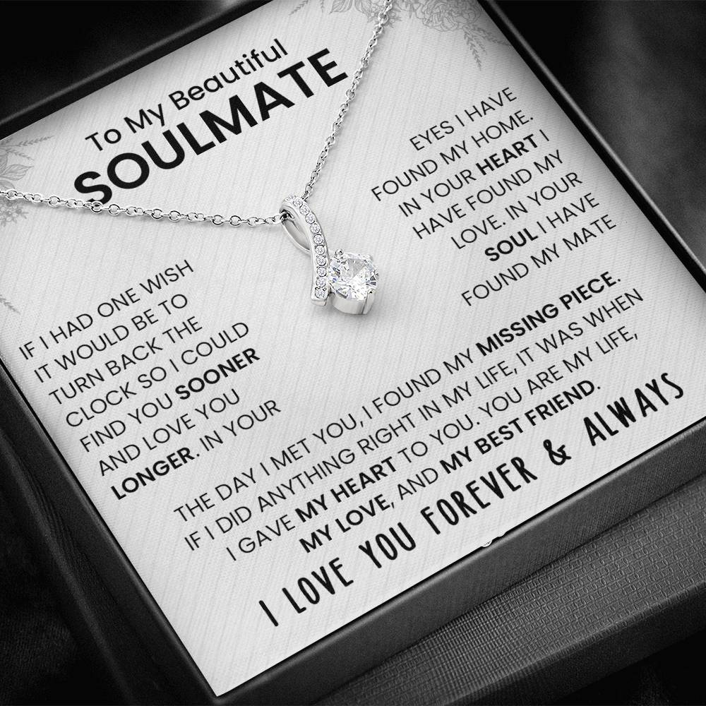 To My Beautiful Soulmate (If I Had One Wish) Alluring Beauty Necklace