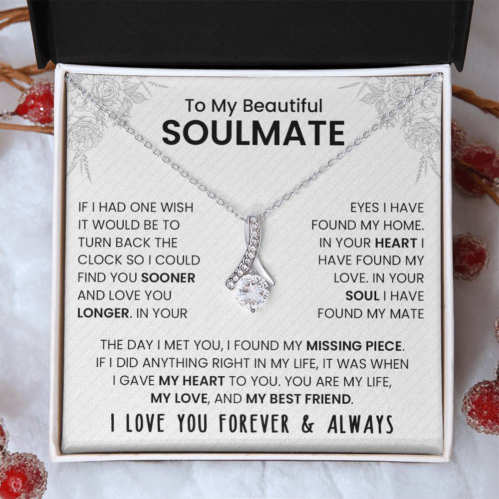 To My Beautiful Soulmate (If I Had One Wish) Alluring Beauty Necklace