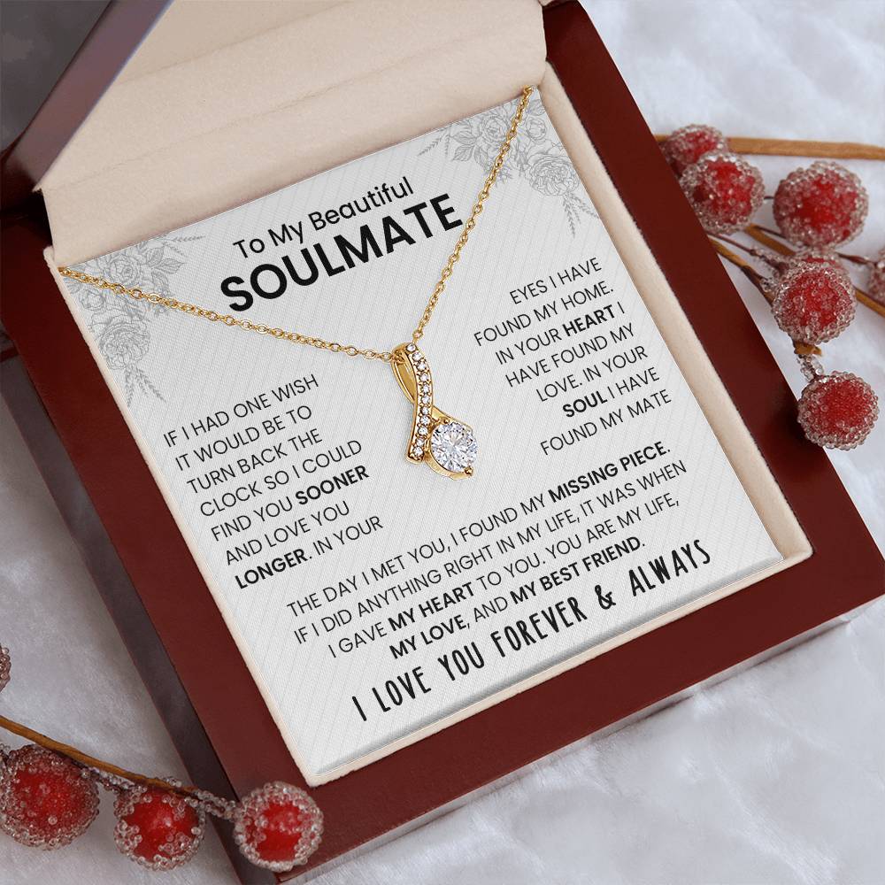 To My Beautiful Soulmate (If I Had One Wish) Alluring Beauty Necklace