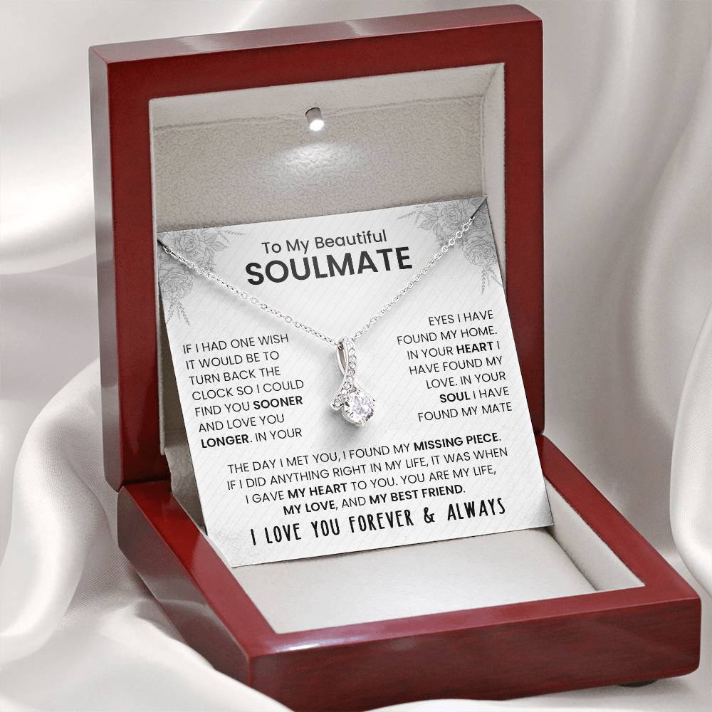 To My Beautiful Soulmate (If I Had One Wish) Alluring Beauty Necklace