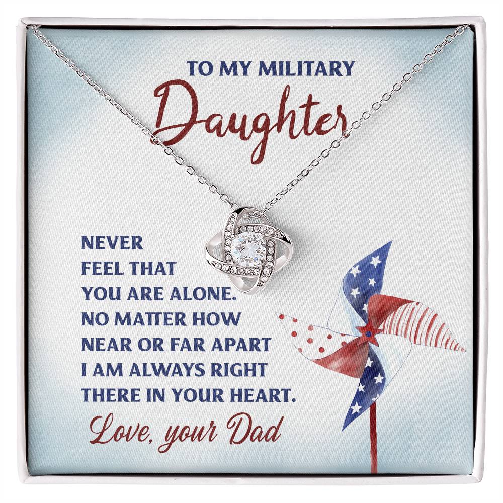 To My Military Daughter, Love Dad - Love Knot Necklace