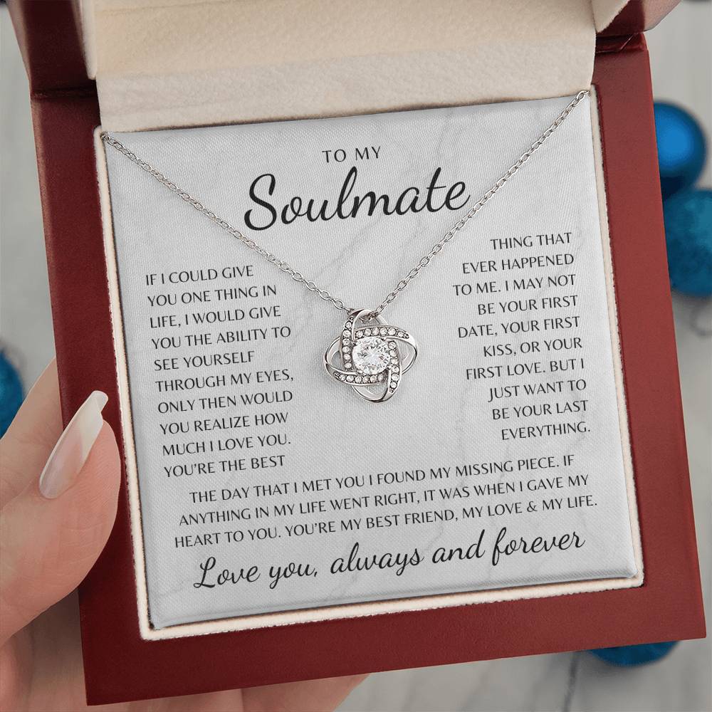 To My Soulmate Love Knot Necklace (I Found My Missing Piece)