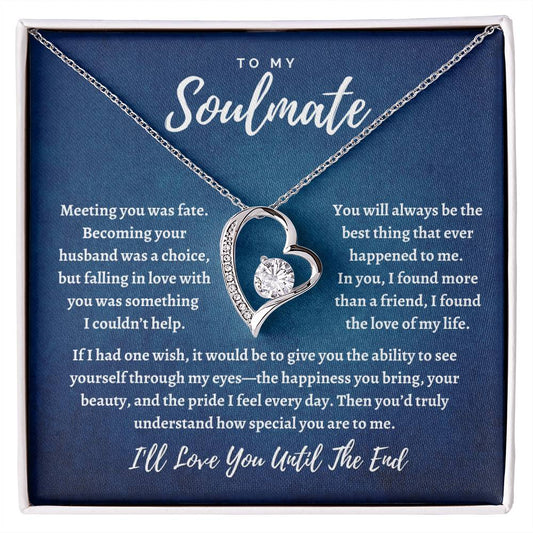 To My Soulmate Forever Love Necklace - If I Had One Wish